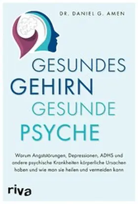Amen | Gesundes Gehirn – gesunde Psyche | E-Book | www.sack.de
