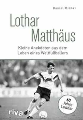 Michel | Lothar Matthäus | E-Book | www.sack.de