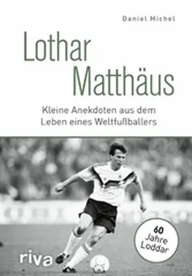 Michel |  Lothar Matthäus | eBook | Sack Fachmedien