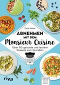 Muliar |  Abnehmen mit dem Monsieur Cuisine | eBook | Sack Fachmedien