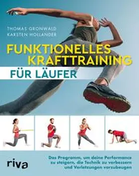Gronwald / Hollander |  Funktionelles Krafttraining für Läufer | eBook | Sack Fachmedien