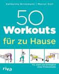 Doll / Brinkmann |  50 Workouts für zu Hause | eBook | Sack Fachmedien