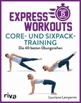 Lamperim |  Express-Workouts – Core- und Sixpack-Training | eBook | Sack Fachmedien
