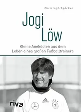 Spöcker | Jogi Löw | E-Book | www.sack.de