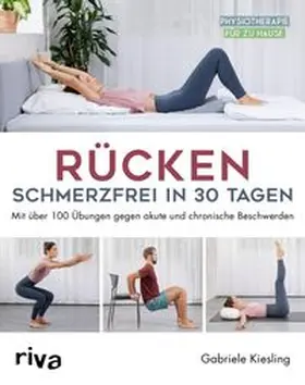 Kiesling | Rücken – schmerzfrei in 30 Tagen | E-Book | www.sack.de