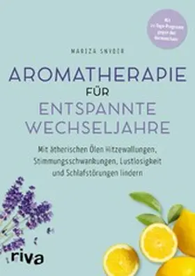 Snyder | Aromatherapie für entspannte Wechseljahre | E-Book | www.sack.de