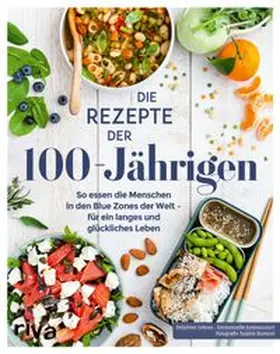 Lebrun / Jumeaucourt |  Die Rezepte der 100-Jährigen | eBook | Sack Fachmedien