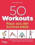 Bartrow |  50 Workouts – Raus aus der Schmerzfalle | eBook | Sack Fachmedien