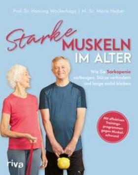 Wackerhage / Heiber | Starke Muskeln im Alter | E-Book | sack.de