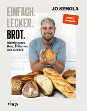 Semola |  Einfach. Lecker. Brot. | eBook | Sack Fachmedien