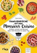 Muliar |  Familienküche mit dem Monsieur Cuisine | eBook | Sack Fachmedien