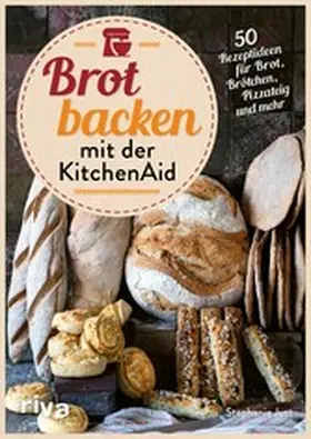 Just |  Brot backen mit der KitchenAid | eBook | Sack Fachmedien