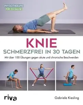 Kiesling | Knie – schmerzfrei in 30 Tagen | E-Book | www.sack.de