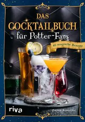 Rosenthal | Das Cocktailbuch für Potter-Fans | E-Book | www.sack.de