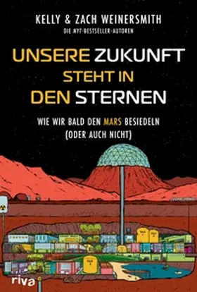 Weinersmith | Unsere Zukunft steht in den Sternen | E-Book | sack.de