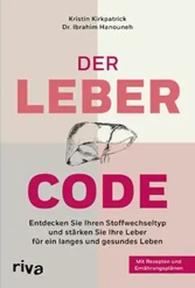 Kirkpatrick / Hanouneh | Der Leber-Code | E-Book | www.sack.de