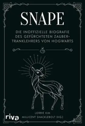 Kim / Shacklebolt |  Snape | eBook | Sack Fachmedien
