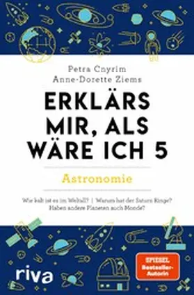 Cnyrim / Ziems |  Erklärs mir, als wäre ich 5 – Astronomie | eBook | Sack Fachmedien