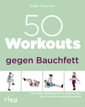 Fastner |  50 Workouts gegen Bauchfett | eBook | Sack Fachmedien