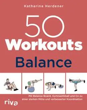 Herdener |  50 Workouts – Balance | eBook | Sack Fachmedien