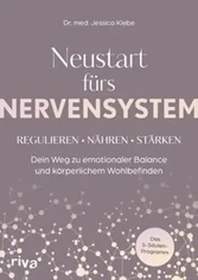 Klebe |  Neustart fürs Nervensystem | eBook | Sack Fachmedien