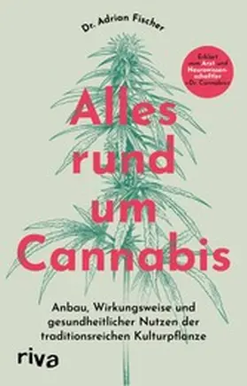 Fischer |  Alles rund um Cannabis | eBook | Sack Fachmedien