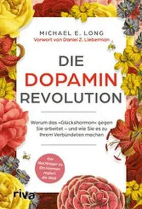 Long |  Die Dopamin-Revolution | eBook | Sack Fachmedien