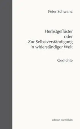 Schwanz |  Herbstgeflüster oder Zur Selbstverständigung in widerständiger Welt | Buch |  Sack Fachmedien