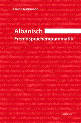 Teichmann |  Albanisch - Fremdsprachengrammatik | Buch |  Sack Fachmedien