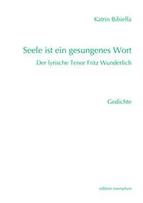 Bibiella |  Seele ist ein gesungenes Wort | Buch |  Sack Fachmedien