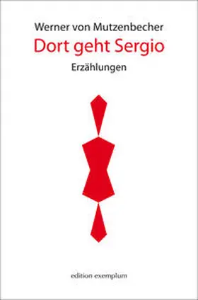 von Mutzenbecher | Dort geht Sergio | Buch | 978-3-7455-1105-5 | sack.de
