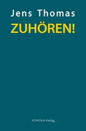 Thomas |  ZUHÖREN! | eBook | Sack Fachmedien