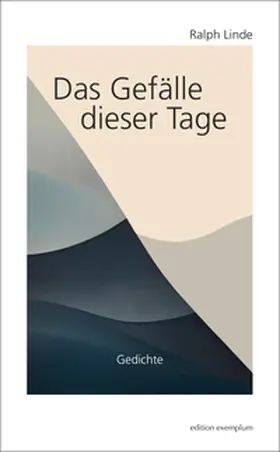 Linde |  Das Gefälle dieser Tage | Buch |  Sack Fachmedien
