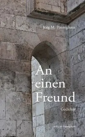 Pönnighaus |  An einen Freund | Buch |  Sack Fachmedien