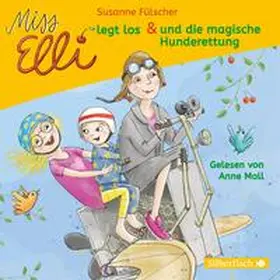Fülscher |  Miss Elli legt los / Miss Elli und die magische Hunderettung | Sonstiges |  Sack Fachmedien