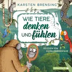 Brensing |  Wie Tiere denken und fühlen | Sonstiges |  Sack Fachmedien