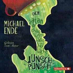 Ende |  Der satanarchäolügenialkohöllische Wunschpunsch - Die Autorenlesung | Sonstiges |  Sack Fachmedien