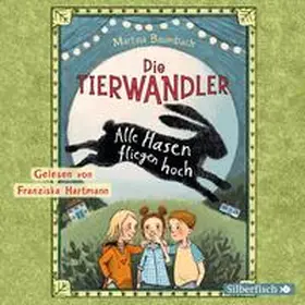 Baumbach |  Die Tierwandler 2: Alle Hasen fliegen hoch | Sonstiges |  Sack Fachmedien