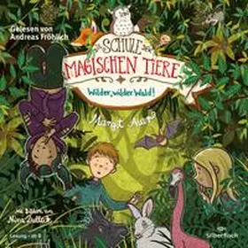 Auer |  Die Schule der magischen Tiere 11: Wilder, wilder Wald! | Sonstiges |  Sack Fachmedien