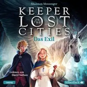 Messenger |  Keeper of the Lost Cities 02: Das Exil | Sonstiges |  Sack Fachmedien