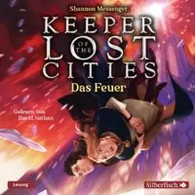Messenger |  Keeper of the Lost Cities 03: Das Feuer | Sonstiges |  Sack Fachmedien