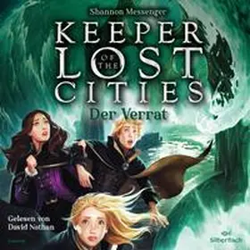Messenger |  Keeper of the Lost Cities 04: Der Verrat | Sonstiges |  Sack Fachmedien