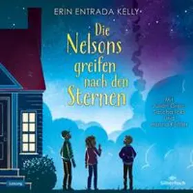 Kelly |  Die Nelsons greifen nach den Sternen | Sonstiges |  Sack Fachmedien