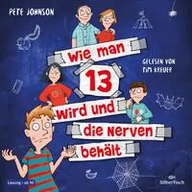 Johnson |  Wie man 13 wird und die Nerven behält  (Wie man 13 wird Bd. 5) | Sonstiges |  Sack Fachmedien
