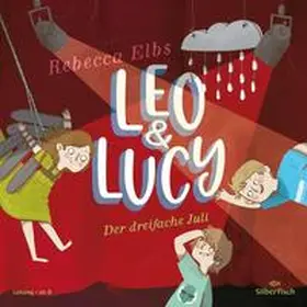 Elbs |  Leo und Lucy 2: Der dreifache Juli | Sonstiges |  Sack Fachmedien