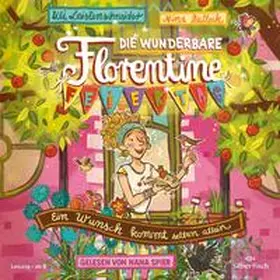 Leistenschneider |  Die wunderbare Florentine Feiertag 1: Ein Wunsch kommt selten allein | Sonstiges |  Sack Fachmedien