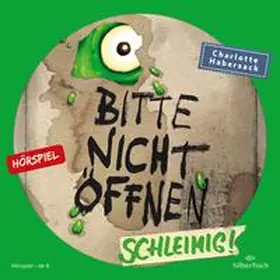 Habersack |  Bitte nicht öffnen - Hörspiele 2: Schleimig! Das Hörspiel | Sonstiges |  Sack Fachmedien