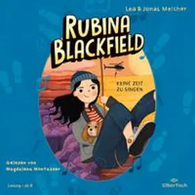 Melcher |  Rubina Blackfield 2: Keine Zeit zu singen | Sonstiges |  Sack Fachmedien