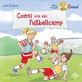 Boehme |  Conni und das Fußballcamp | Sonstiges |  Sack Fachmedien