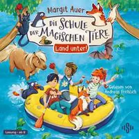 Auer |  Die Schule der magischen Tiere Neuausgabe 16: Land unter! | Sonstiges |  Sack Fachmedien
